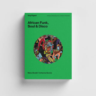 Manu Boubli & Uchenna Ikonne: African Funk, Soul & Disco - Vinyl Digest #2 Book - front cover mockup