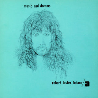 Robert Lester Folsom: Music And Dreams - 50th Anniversary Vinyl 2LP - PRE-ORDER