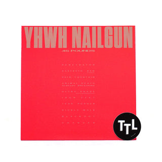 Yhwh Nailgun: 45 Pounds Vinyl LP 