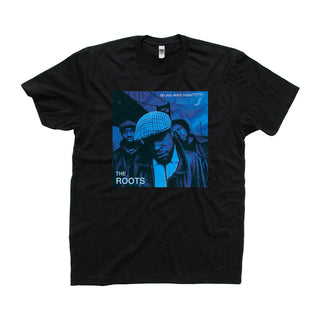 The Roots: Do You Want More Shirt - Black